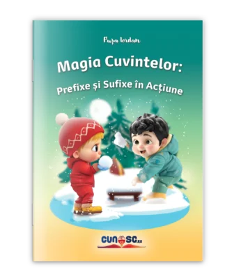 Magia Cuvintelor: Prefixe și Sufixe în Acțiune