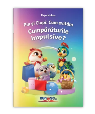 Piu și Ciupi: Cum evităm cumpărăturile impulsive?