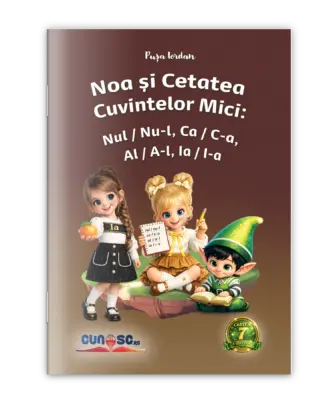 Noa și Cetatea Cuvintelor Mici